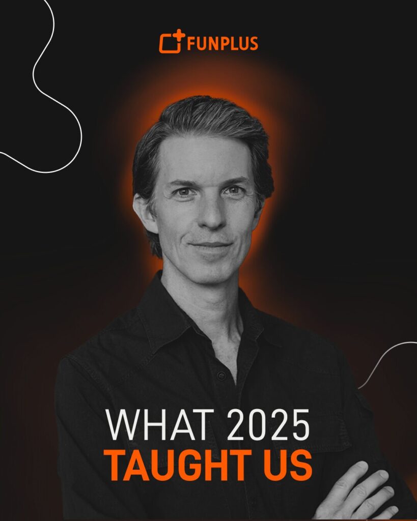 FunPlus - What 2025 Taught Us with Bob Slinn