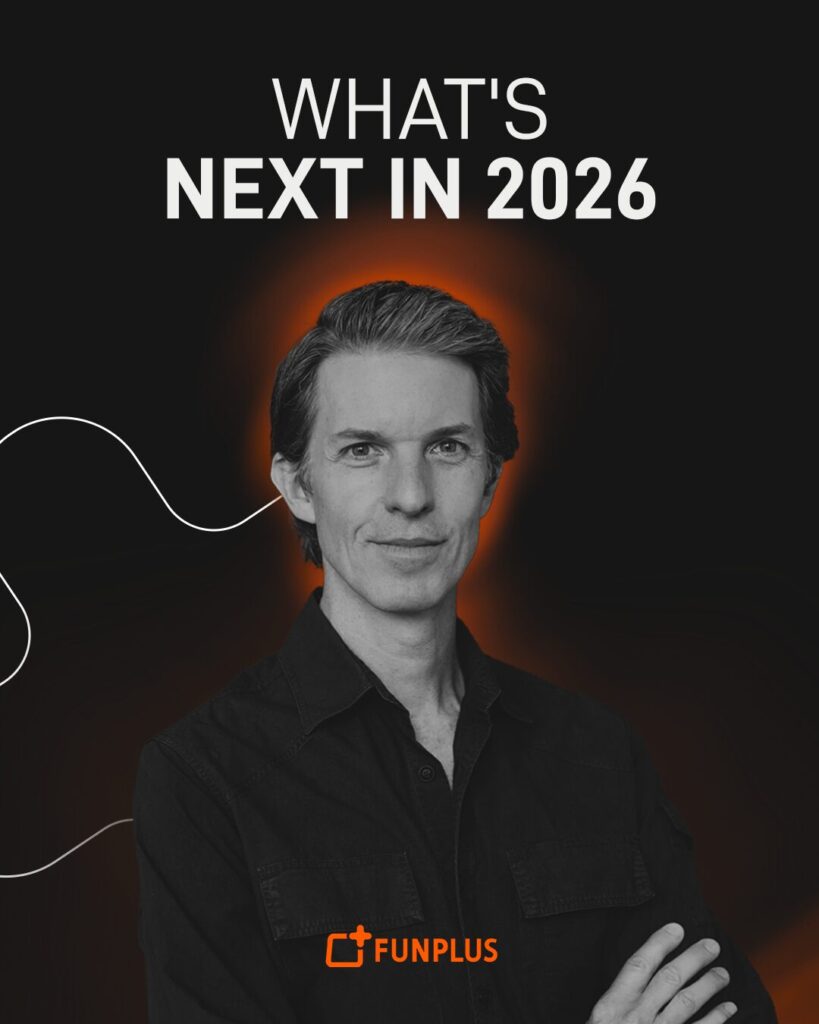 FunPlus - What's next in 2026 with Bob Slinn 