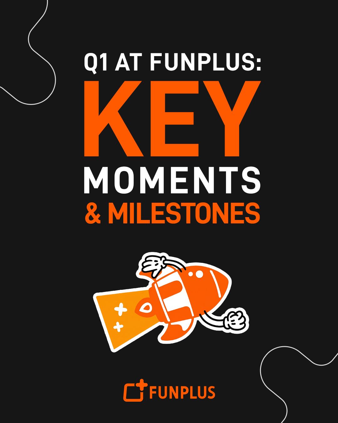 FunPus_Quarterly-summary. Discover summary key moments and milestones Q1 - 2026 - at FunPlus
